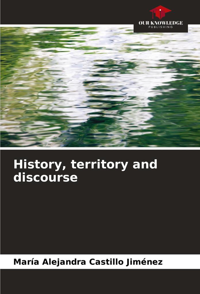 History territory and discourse