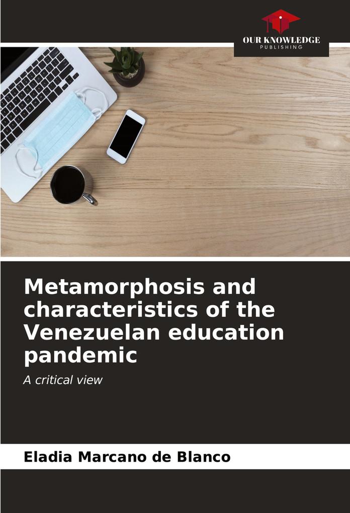 Metamorphosis and characteristics of the Venezuelan education pandemic