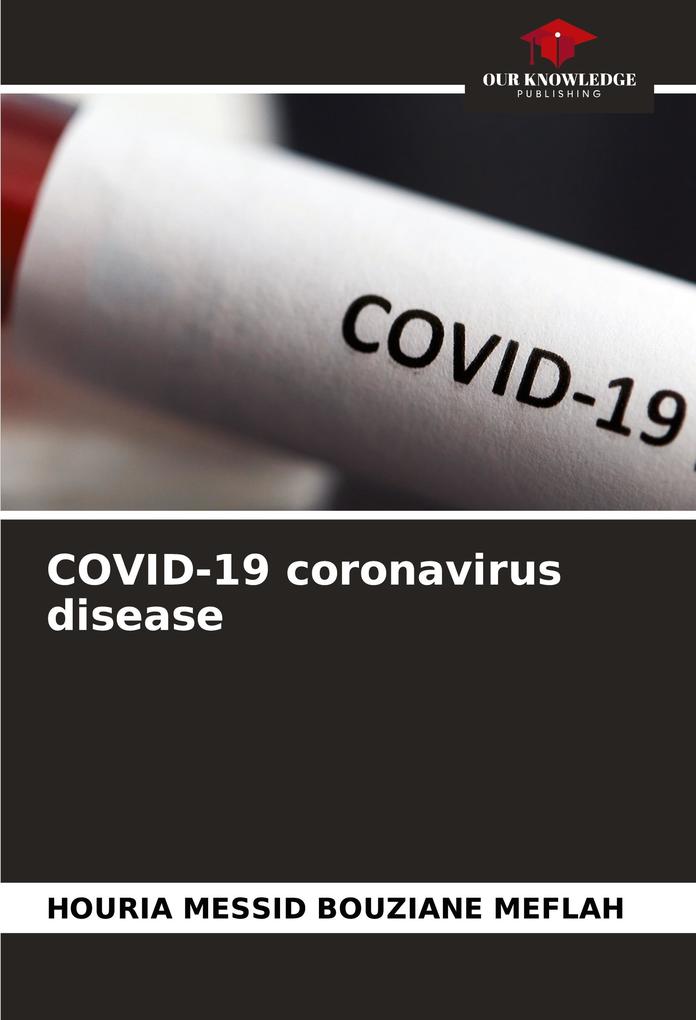 COVID-19 coronavirus disease