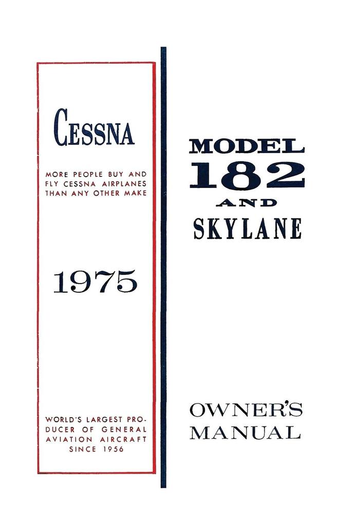 Cessna 1975 Model 182 and Skylane Owner‘s Manual