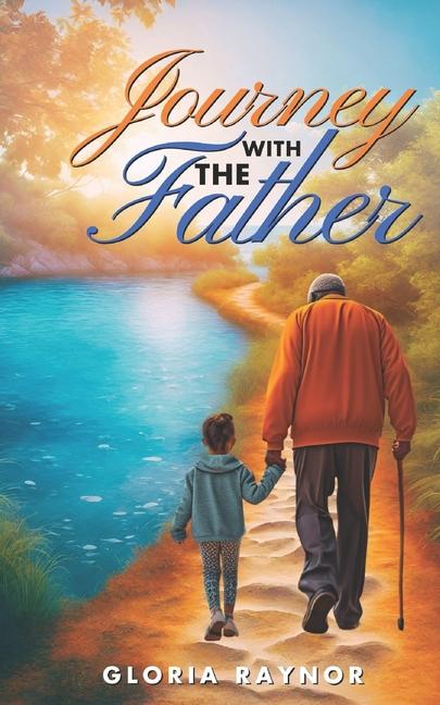 Journey with the Father