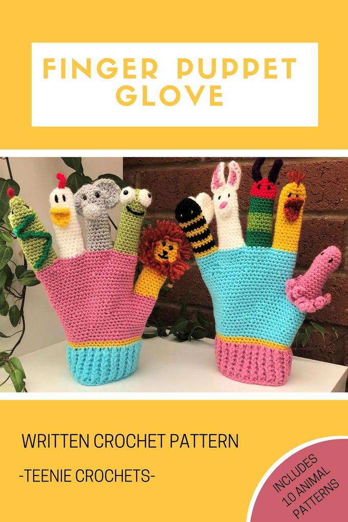 Finger Puppet Glove - Written Crochet Pattern