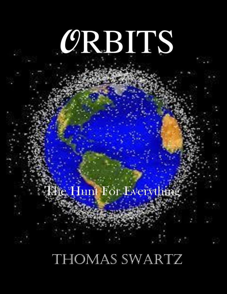 Orbits - Book 1 - The Hunt for Everything