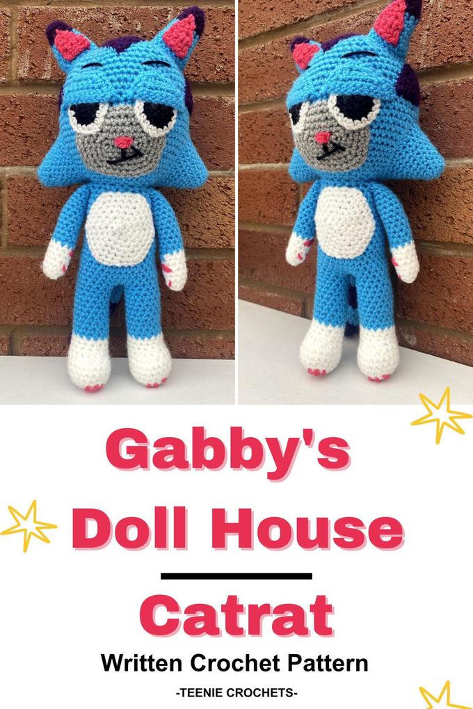 Gabby‘s Doll House Catrat - Written Crochet Pattern