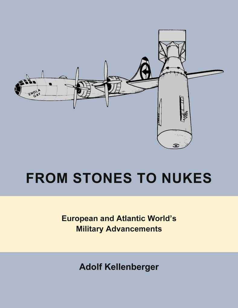 From Stones to Nukes
