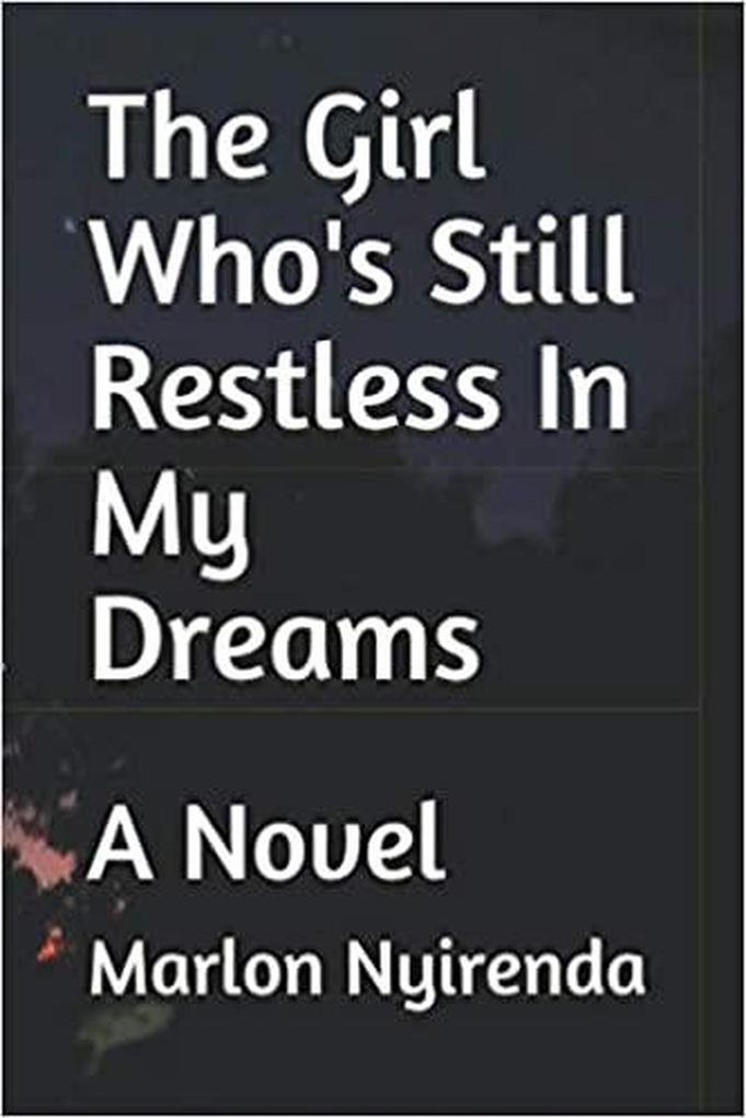 The Girl Who‘s Still Restless In My Dreams