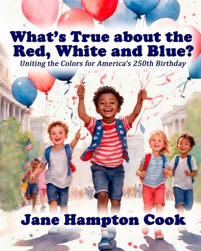 What's True about the Red White and Blue?