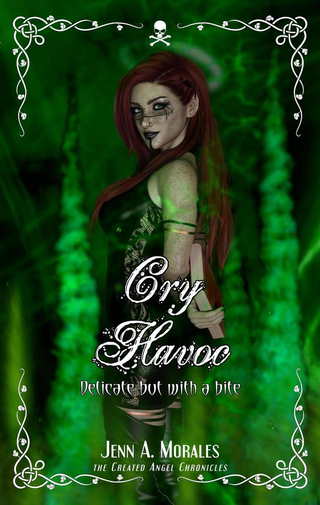 Cry Havoc (The Created Angel Chronicles #4)