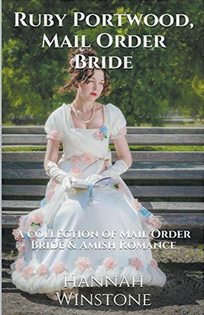 Ruby Portwood Mail Order Bride