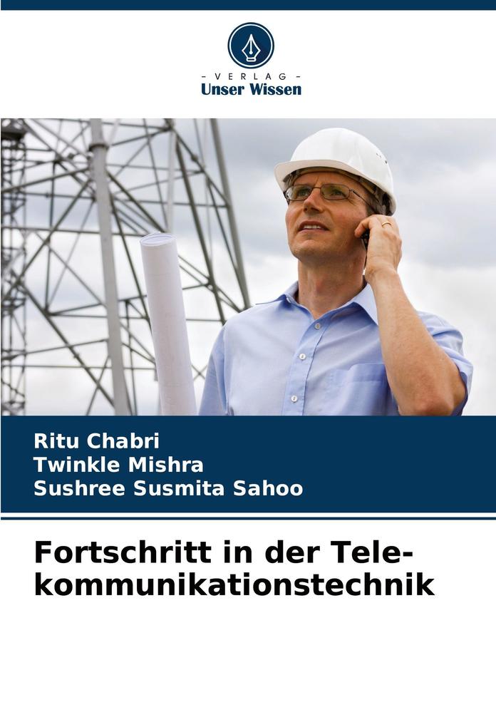 Fortschritt in der Tele-kommunikationstechnik