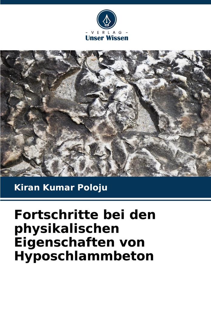 Fortschritte bei den physikalischen Eigenschaften von Hyposchlammbeton