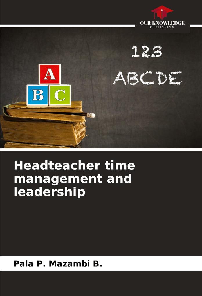 Headteacher time management and leadership