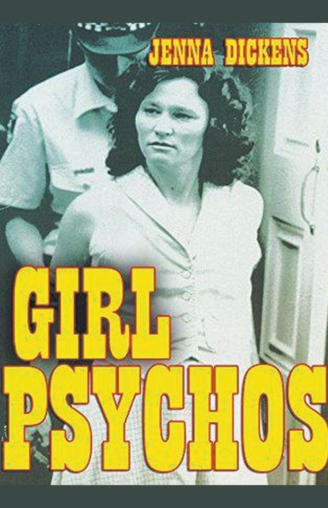 Girl Psychos