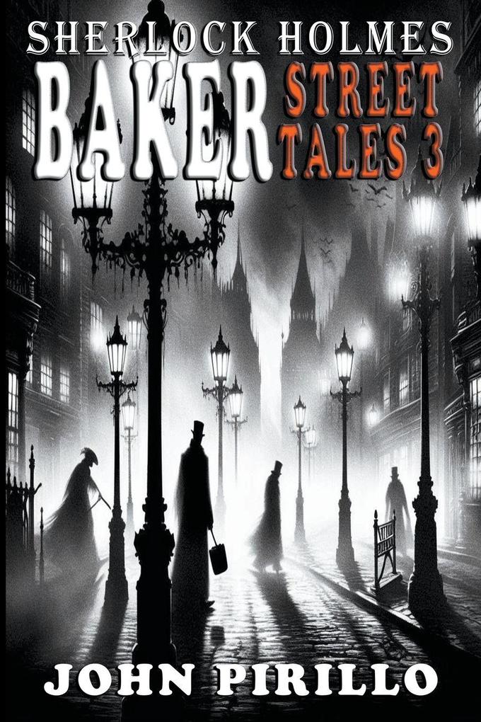 Sherlock Holmes Baker Street Tales