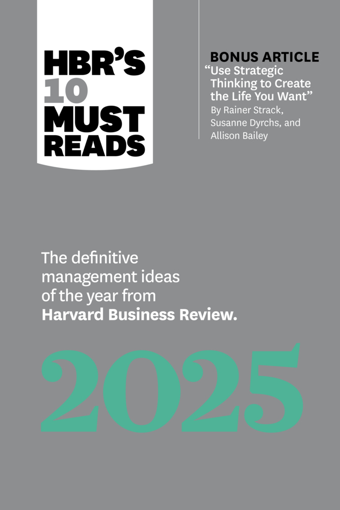 Harvard Business Review Press Hbr's 10 Must Reads 2025