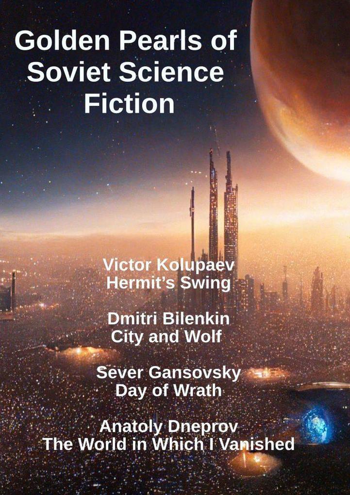 Golden Pearls of Soviet Science Fiction