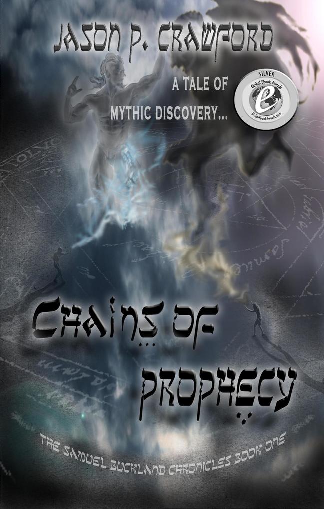 Chains of Prophecy (Samuel Buckland Chronicles #1)
