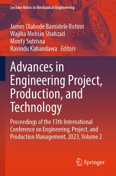 Advances in Engineering Project Production and Technology