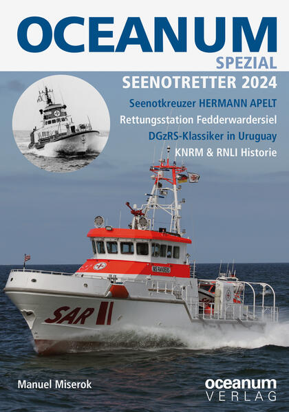 Oceanum Verlag E.k. Oceanum Das Maritime Magazin Spezial Seenotretter 2024