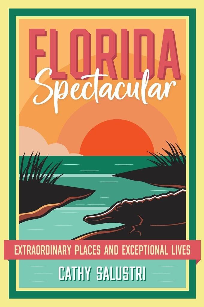 Florida Spectacular
