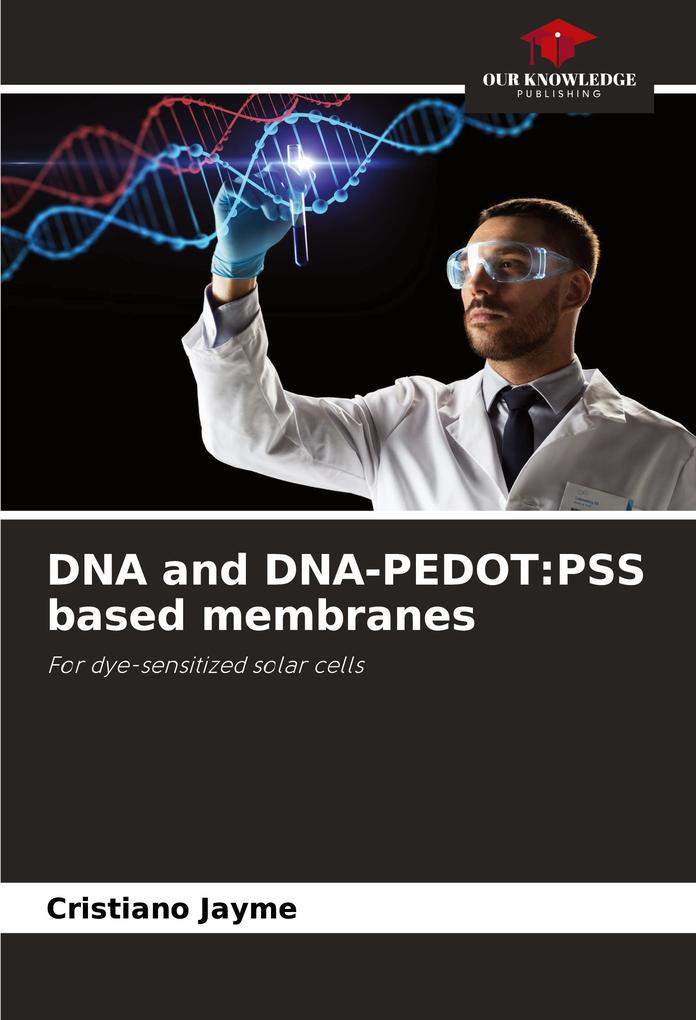 DNA and DNA-PEDOT:PSS based membranes