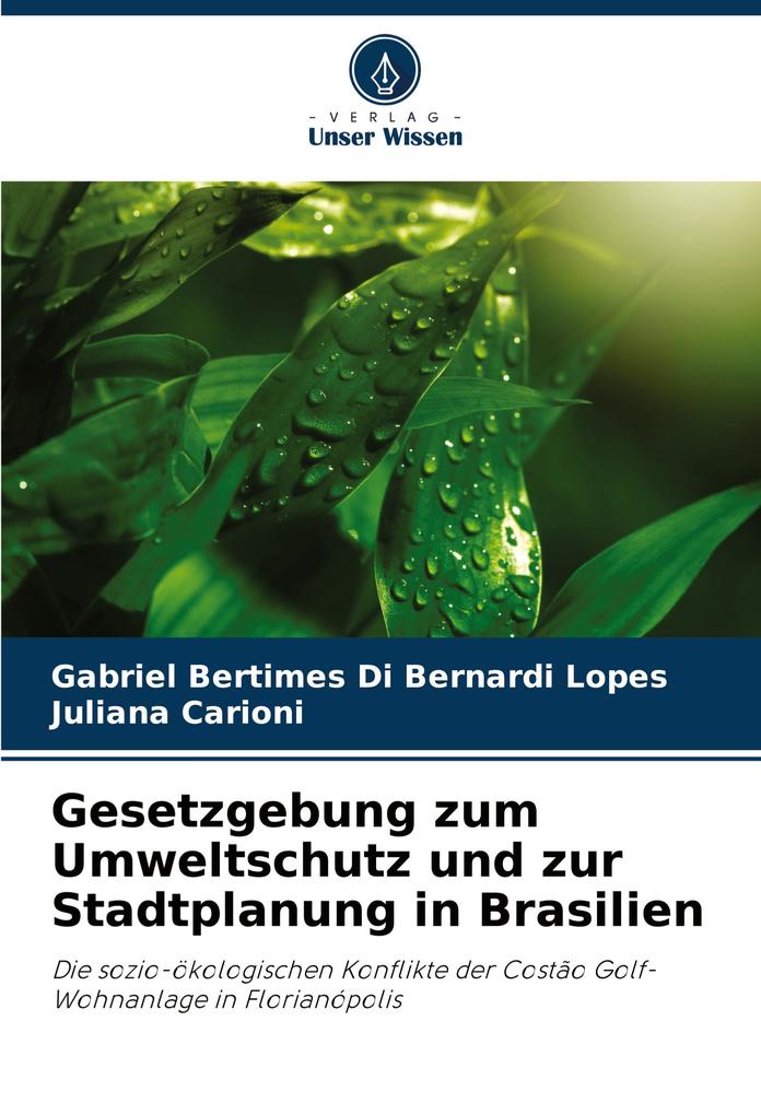 Gesetzgebung zum Umweltschutz und zur Stadtplanung in Brasilien
