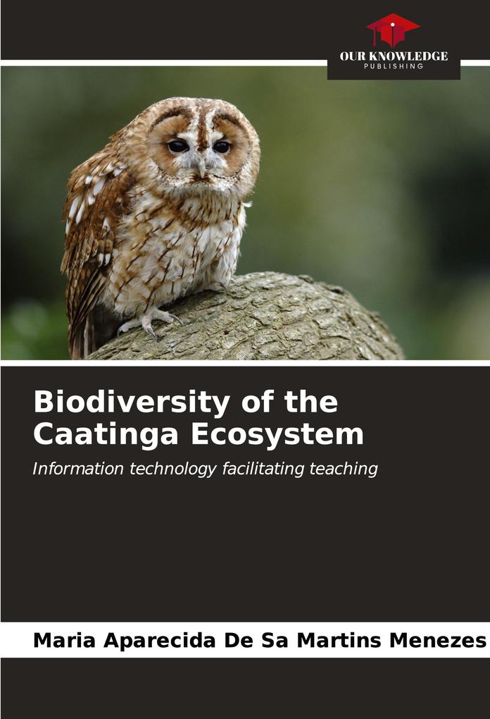 Biodiversity of the Caatinga Ecosystem