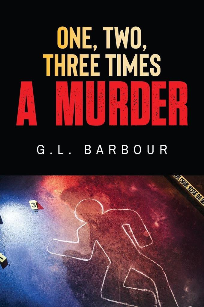 One Two Three Times A Murder