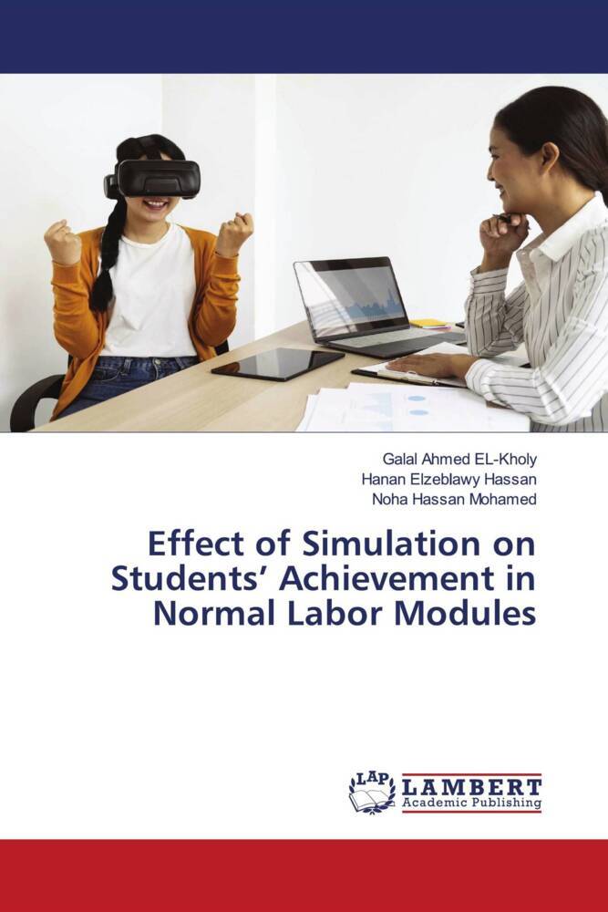 Effect of Simulation on Students' Achievement in Normal Labor Modules