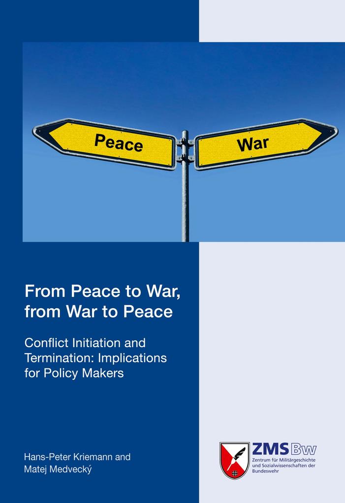 From Peace to War from War to Peace