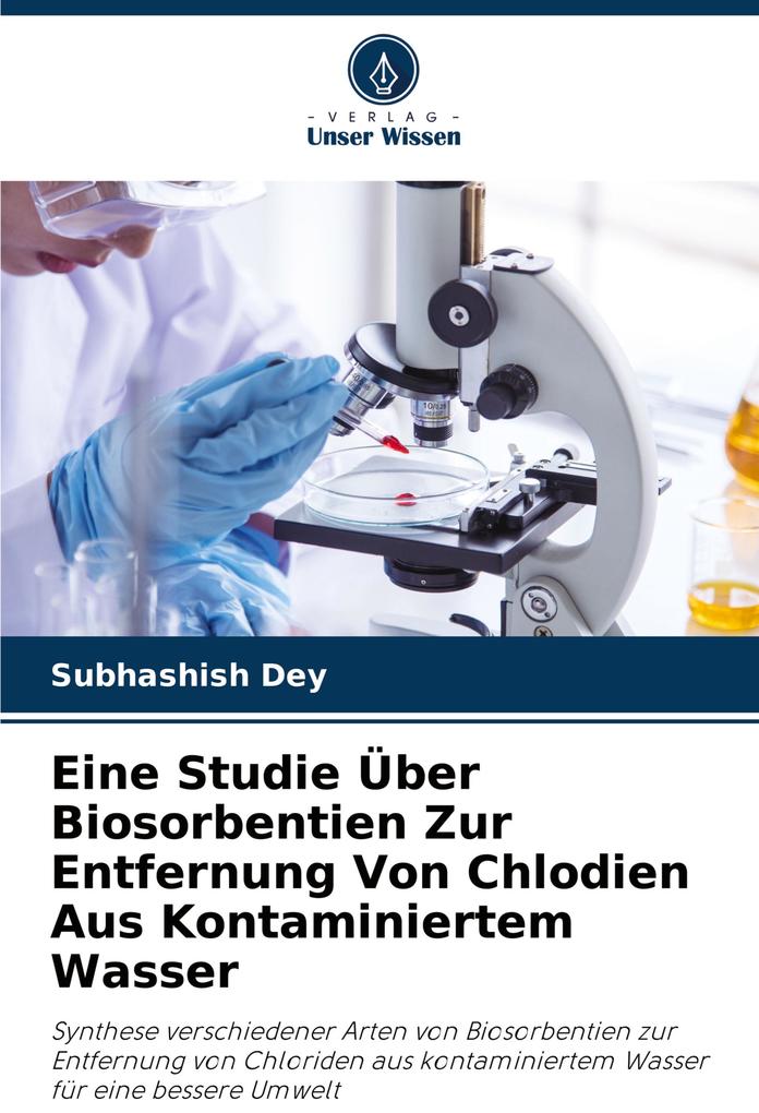 Eine Studie Über Biosorbentien Zur Entfernung Von Chlodien Aus Kontaminiertem Wasser
