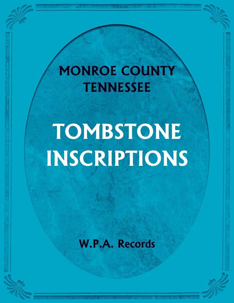 Monroe County Tennessee Tombstone Inscriptions