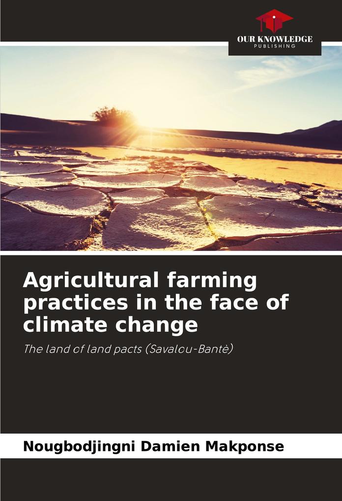 Agricultural farming practices in the face of climate change