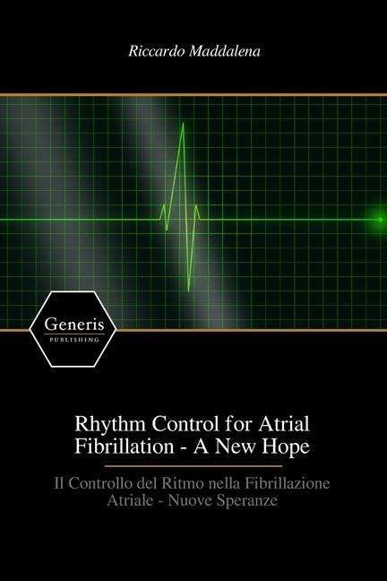 Rhythm Control for Atrial Fibrillation - A New Hope