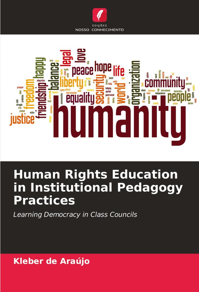 Human Rights Education in Institutional Pedagogy Practices