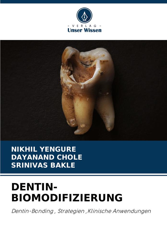 DENTIN-BIOMODIFIZIERUNG