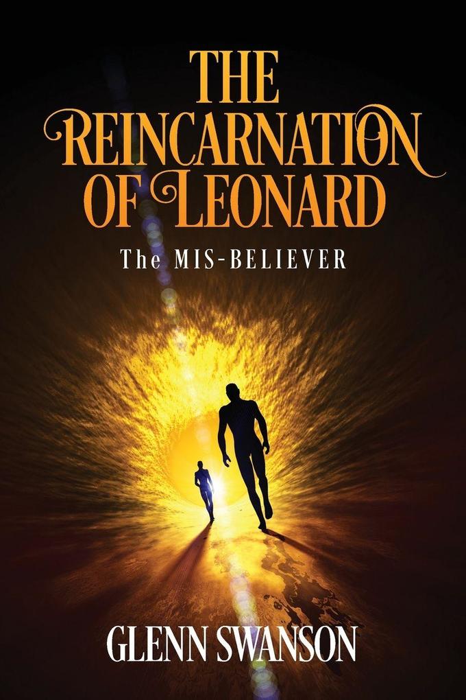 The Reincarnation of Leonard