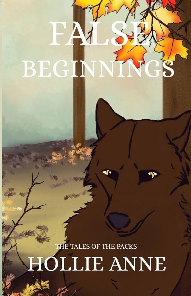 FALSE BEGINNINGS