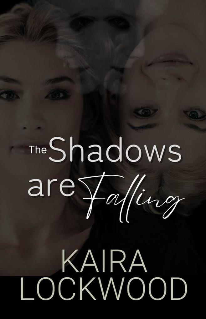 The Shadows are Falling