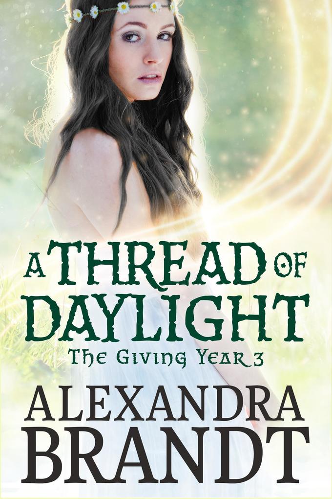 A Thread of Daylight (The Giving Year Cycle #3)