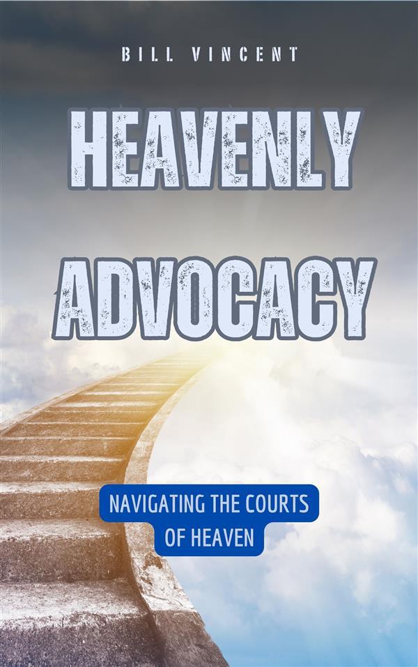 Heavenly Advocacy