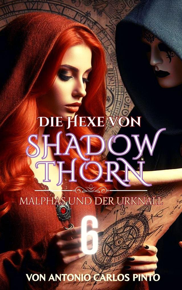 Die Hexe von Shadowthorn (The Witch of Shadowthorn #6)
