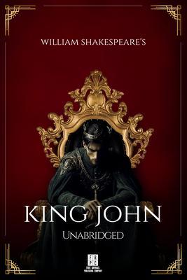 William Shakespeare‘s King John - Unabridged