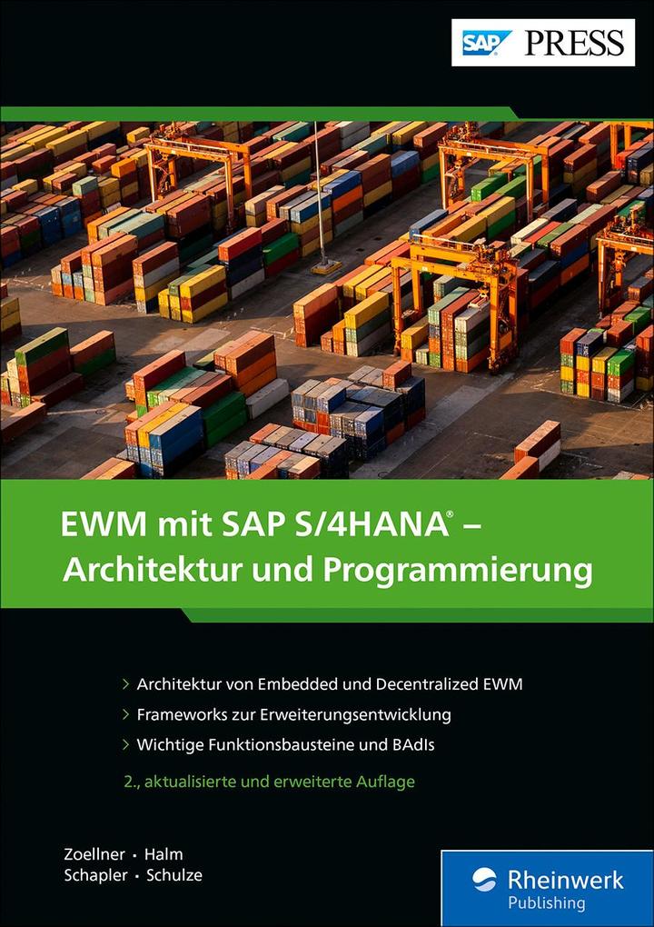 EWM mit SAP S/4HANA - Architektur und Programmierung