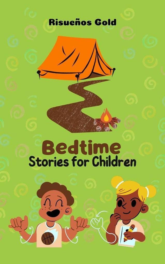 Bedtime Stories for Children (Children World #1)