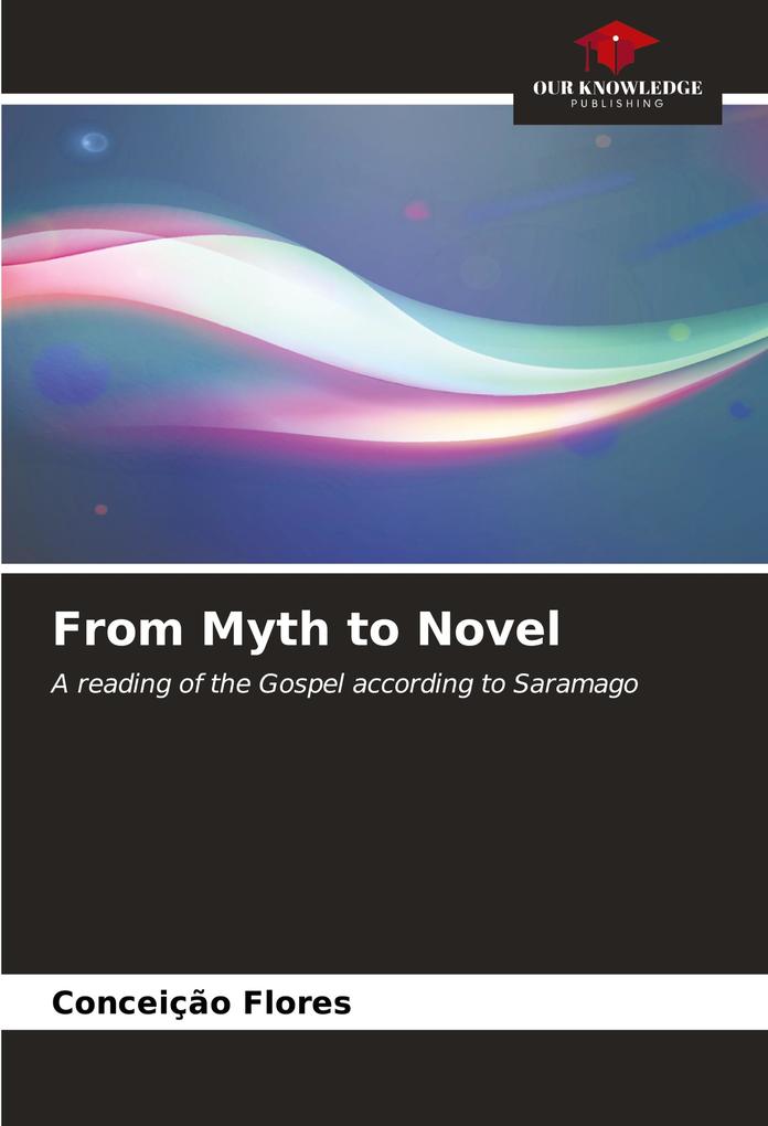 From Myth to Novel