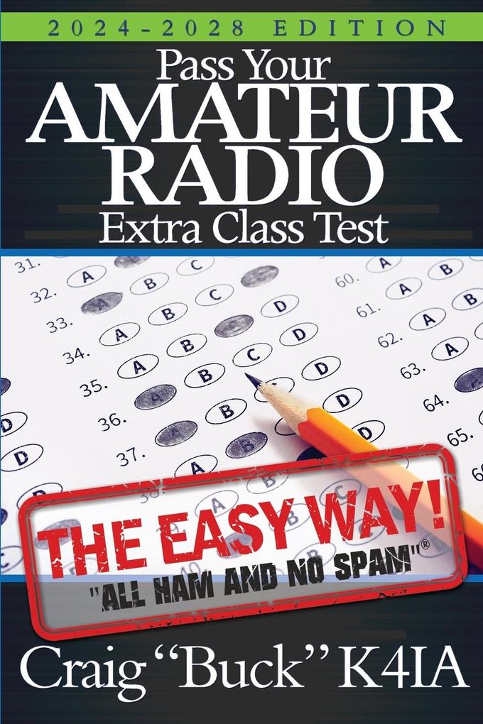 Pass Your Amateur Radio Extra Class Test