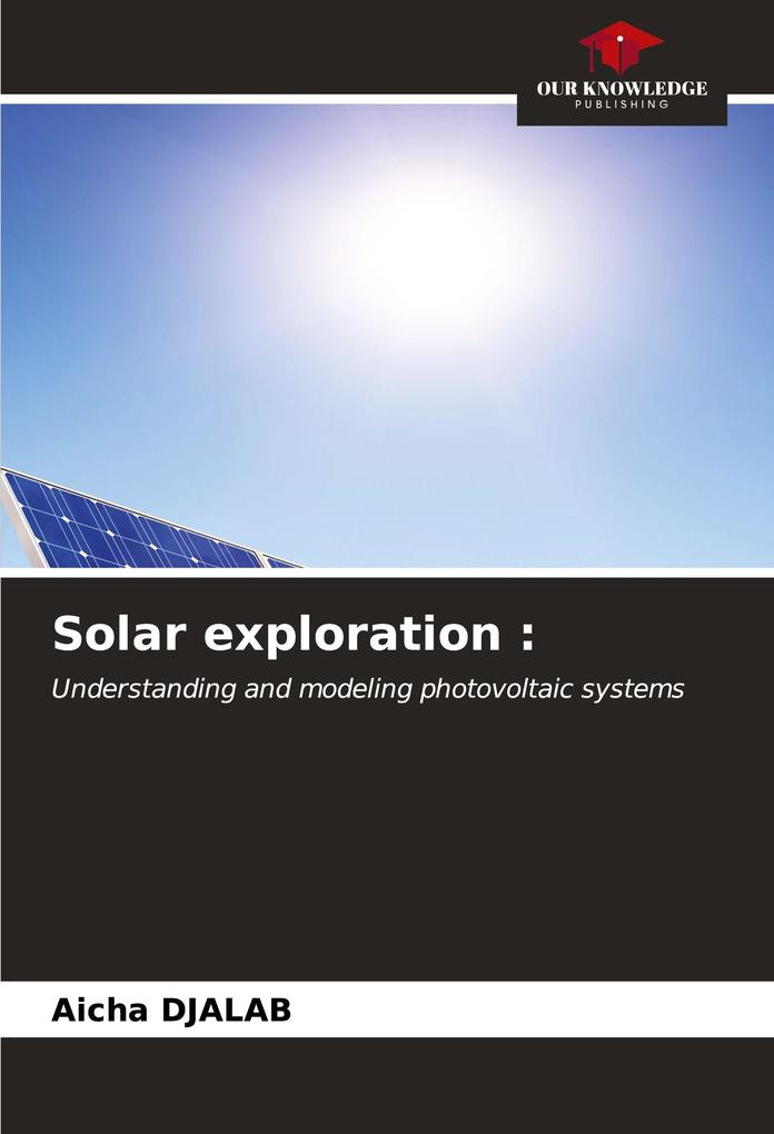 Solar exploration :