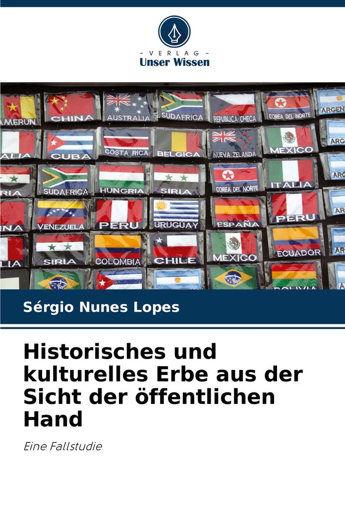 Historisches und kulturelles Erbe aus der Sicht der öffentlichen Hand