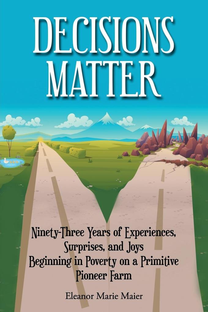 Decisions Matter